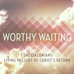 1 Thessalonians #3 - No Greater Love (1 Thessalonians 2:17-3:13)