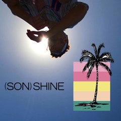 (son)shine