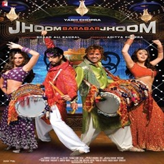 Jhoom Barabar Jhoom (Jhoom Barabar Jhoom) - KK, Sukhwinder Singh, Mahalakshmi Iyer