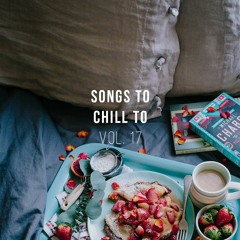 Songs To Chill To vol. 17 🎧 chillhop | lofi hip hop | jazzhop mix