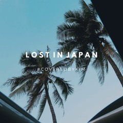 Lost In Japan | Covered by Kim | prod. by Charles x