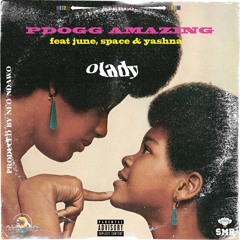 OLADY Ft Space x June x Yashna (Prod by Neo Ndawo)