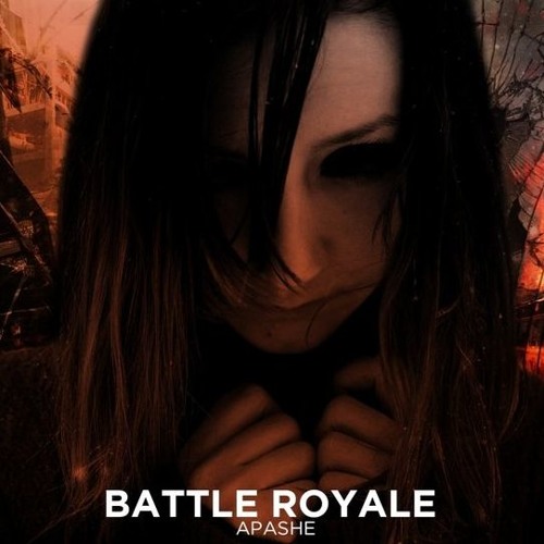 Apashe – Battle Royale