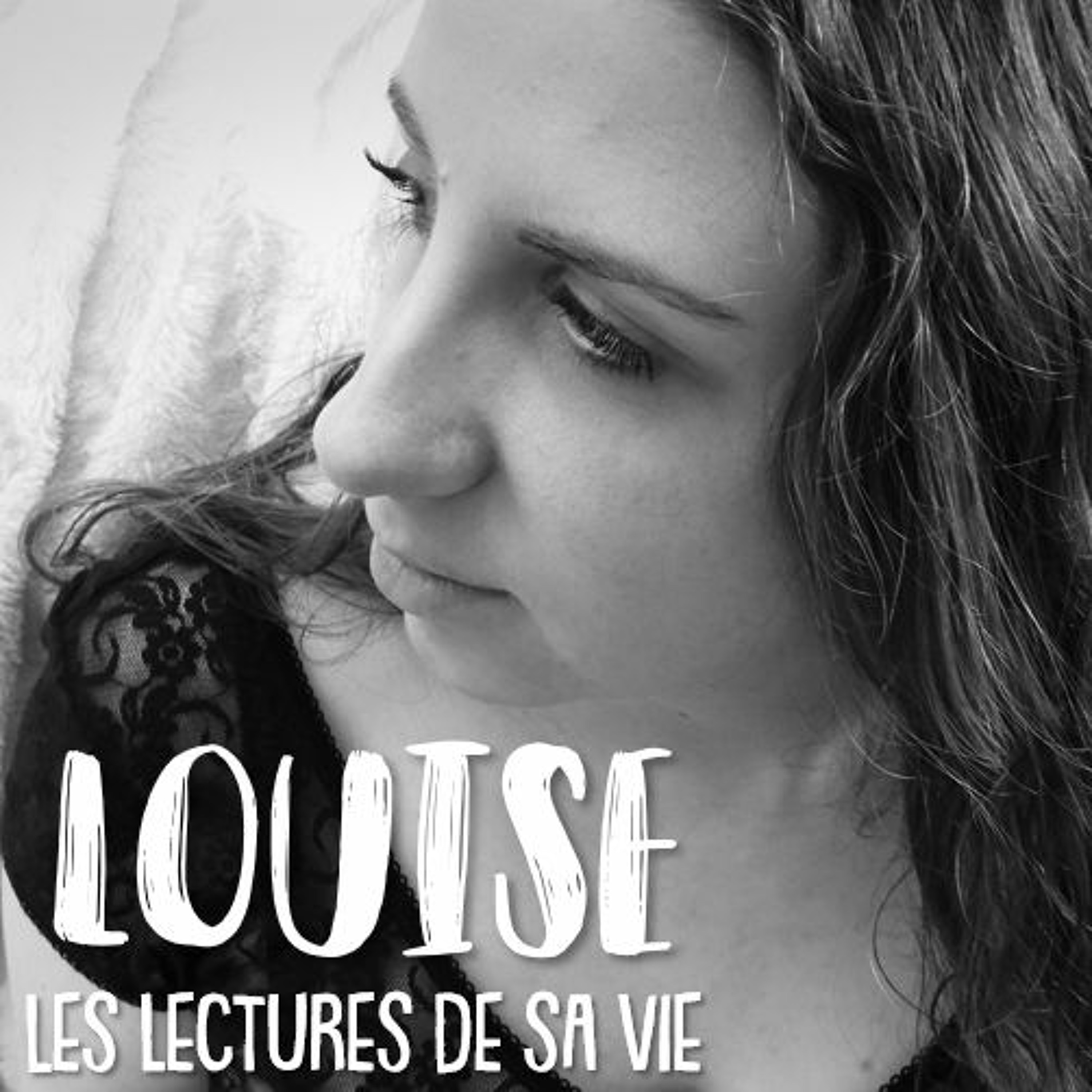 LES LIVRES DE MA VIE - LOUISE episode artwork