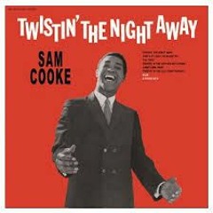 Sam Cooke - Twistin' The Night Away (RandomLoops Remix)