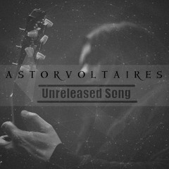 AstorVoltaires - 04 My last crescendo (Acoustic)