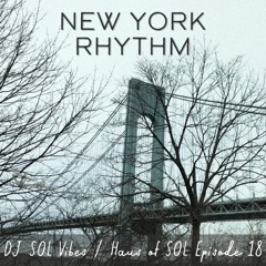 New York Rhythm - Haus of SOL EP18