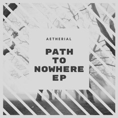 Path To Nowhere