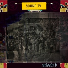SBRBN village SoundTV - Episode 3