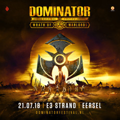 Dominator Festival 2018 – Wrath of Warlords _ DJ contest mix by La Teigne