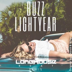 Choice & Azzy - Buzz Lightyear (LongHouse Beat Remix)