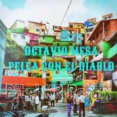 Octavio Mesa y su Conjunto - Pelea con el Diablo (Moombahton Remix)FREE DOWNLOAD