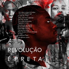 A REVOLUÇÃO É PRETA MP3 320kbps