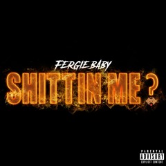 Shittin Me