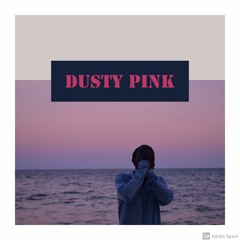 Dusty Pink