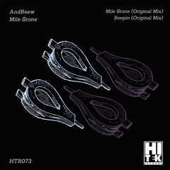 AndReew - Mile Stone (Original Mix)