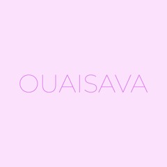 OuaiSAVA