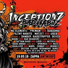 Inceptionz meets Bad Habitz Entry