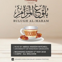 Lesson 7 - Bulugh Al-Maram (The Book Of Fasting)