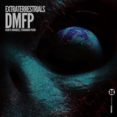 DMFP, Deibys Marquez, Fernando Picon - Extraterrestrials