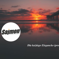 Sajmon Elegancko - Dla Każdego Elegancko (prod. Obie Daz)