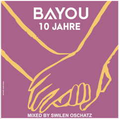 10 Years Bayou Anniversary