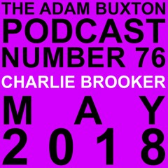 EP 76   CHARLIE BROOKER
