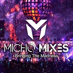 Best Dimitri Vegas & Like Mike 2018 Bringing The Madness Mix by Micho Mixes