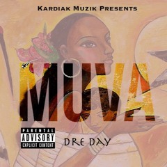 Dre Day - Muva