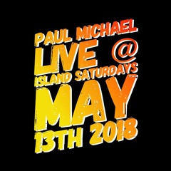 LIVE AT ISLAND SATURDAYS ON MAY 12th