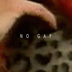 No Gaf