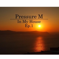 In My House Ep.1