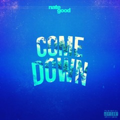 Come Down
