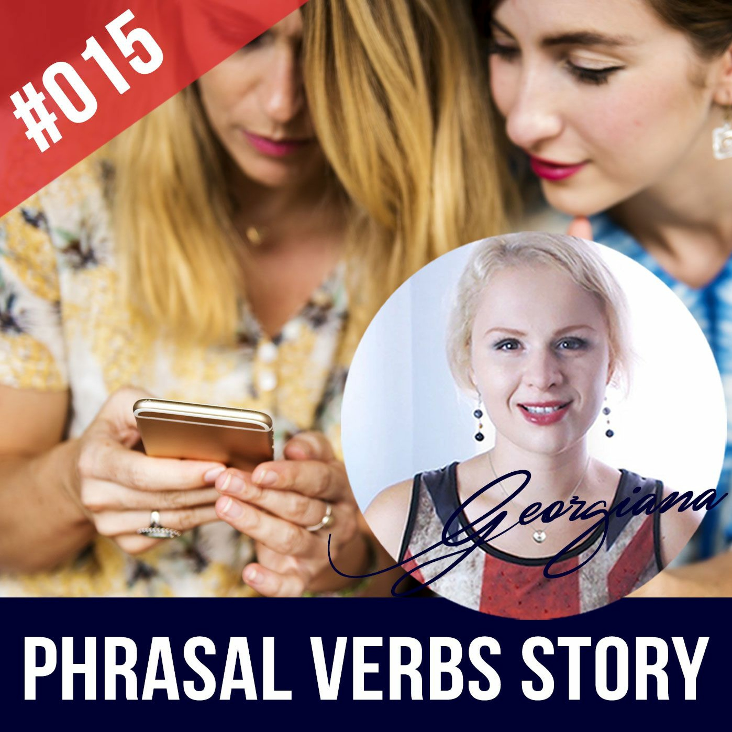 #015 Common English Phrasal Verbs Examples Sentences and Story episode artwork