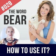 #028 The Word Bear in English Idioms Phrasal Verbs Story