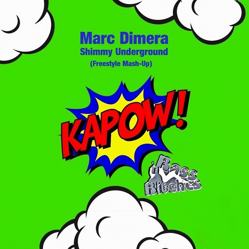 Titres similaires : Marc Dimera - Shimmy Underground (Freestyle Mash-Up)
