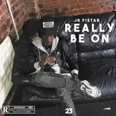 JR - Really be on(Fresh Home)
