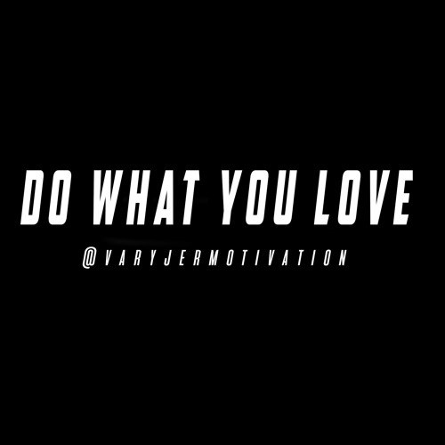Bodybuilding motivation - Do What You Love