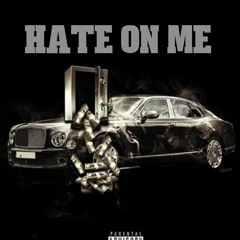 HATE ON ME