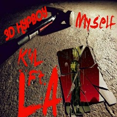 K4L & LA (MySelf)