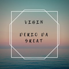 Vibin [Prod. King Corn Beatzz]