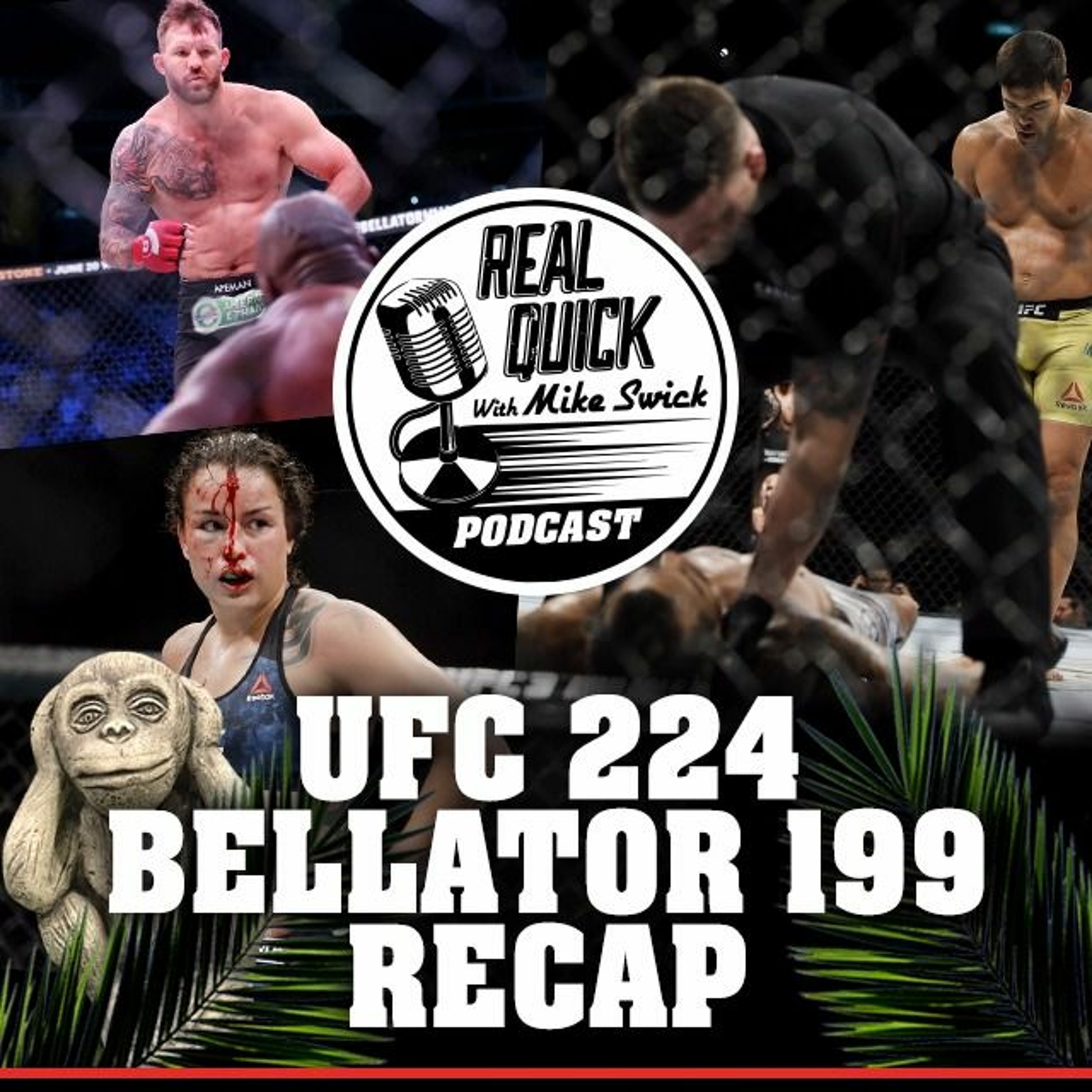 cover of episode UFC 224 & Bellator 199 Recap