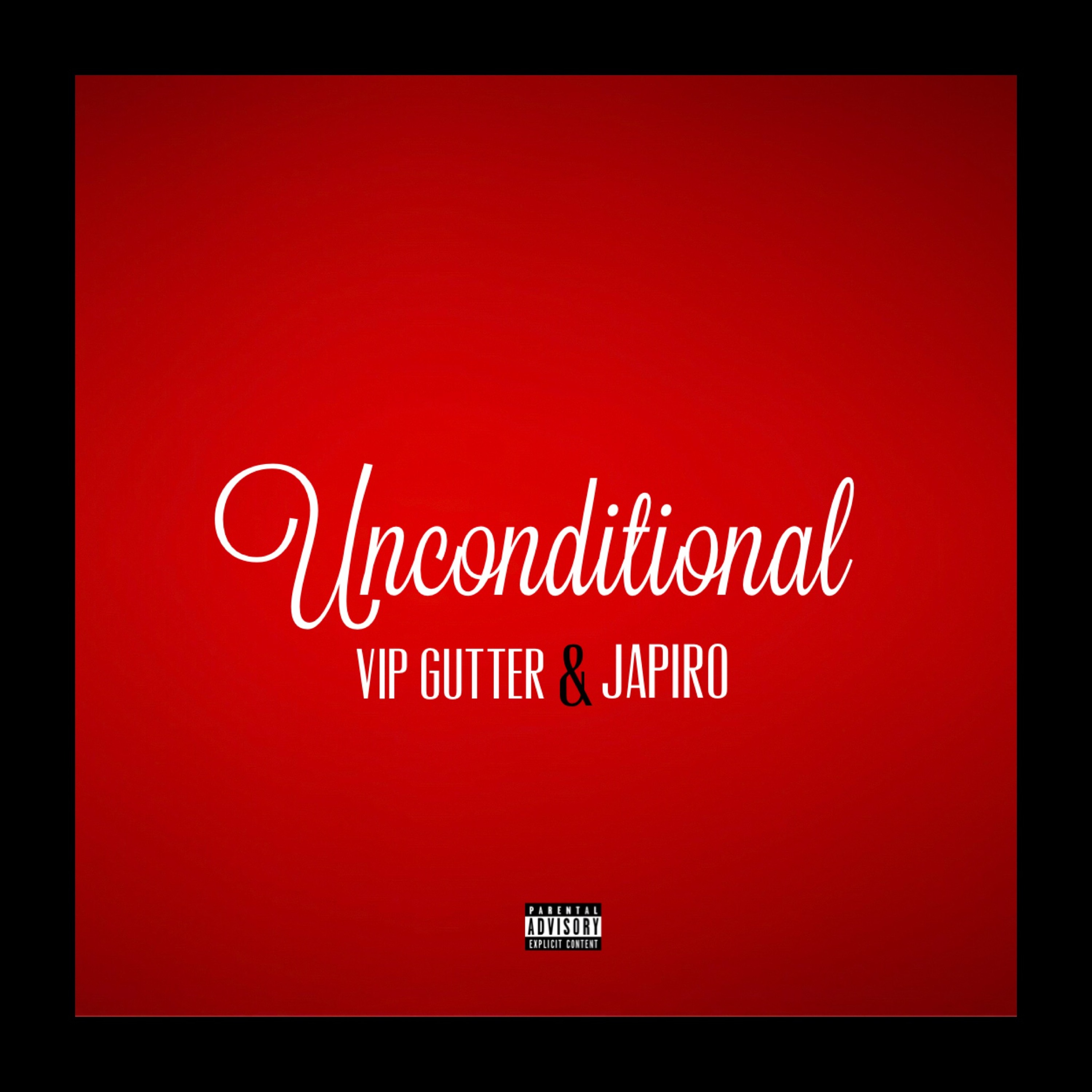 Unconditional (VIP Gutter & Japiro) episode artwork