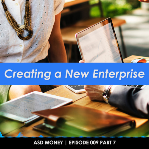 Creating a New Enterprise (Part 7)