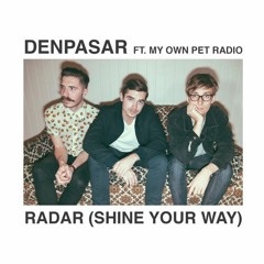 Radar (Shine Your Way)