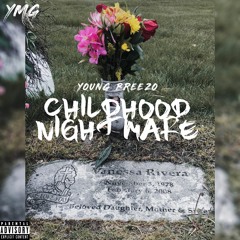 Young Breezo - Childhood Nightmare ( Official Audio )