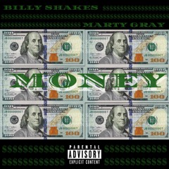Money ft. Marty Gray