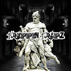 Trippin' TrapZ