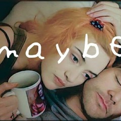 Maybe (Prod. Syndrome)