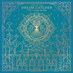 Dreamcatcher (드림캐쳐)  SCAR